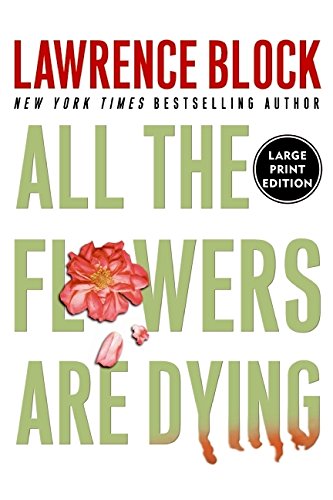 9780060759421: All The Flowers Are Dying