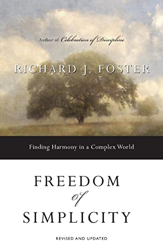 Beispielbild fr Freedom of Simplicity : Finding Harmony in a Complex World zum Verkauf von Better World Books