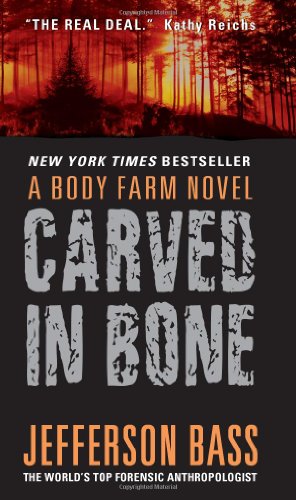 Beispielbild fr Carved in Bone (Body Farm, Bk. 1) zum Verkauf von Wonder Book