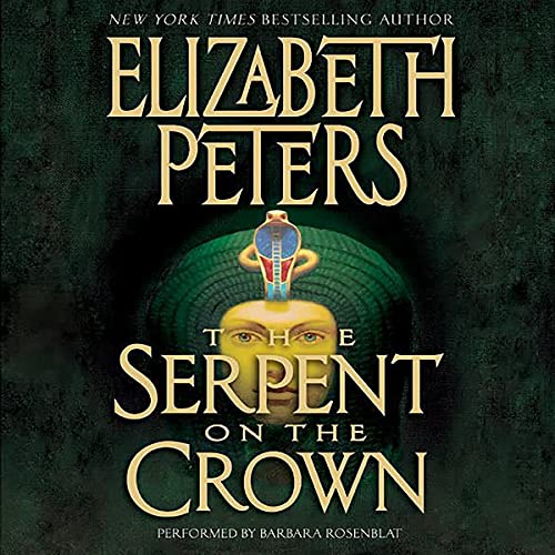 Beispielbild fr The Serpent on the Crown (Amelia Peabody Mysteries, Book 17) zum Verkauf von Wonder Book