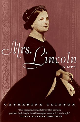 Beispielbild fr Mrs. Lincoln: A Life zum Verkauf von SecondSale
