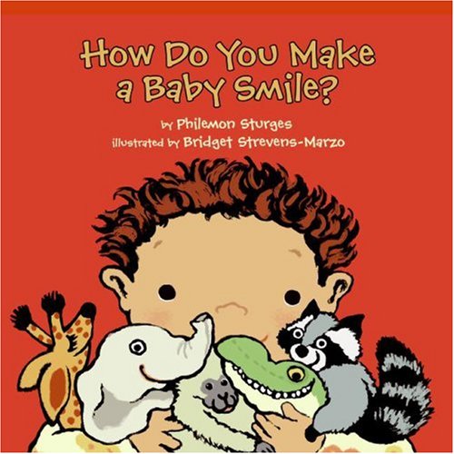 How Do You Make a Baby Smile? (9780060760731) by Sturges, Philemon