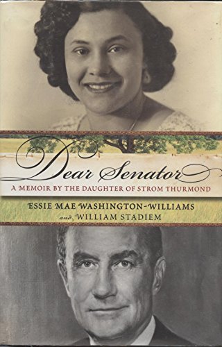 Imagen de archivo de Dear Senator: A Memoir by the Daughter of Strom Thurmond a la venta por Your Online Bookstore
