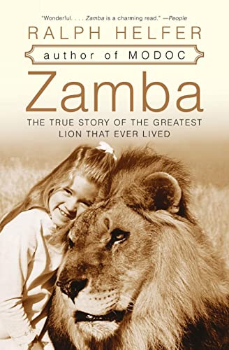 Stock image for Zamba: The True Story of the Greatest Lion That Ever Lived for sale by Goodwill of Colorado