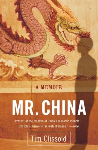 MR. CHINA : A MEMOIR