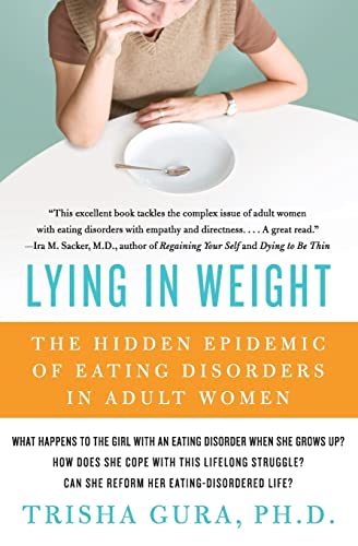 Beispielbild fr Lying in Weight: The Hidden Epidemic of Eating Disorders in Adult Women zum Verkauf von Wonder Book