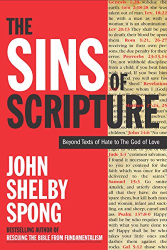 Stock image for The Sins of Scripture: Exposing the Bible's Texts of Hate to Reveal the God of Love for sale by SecondSale