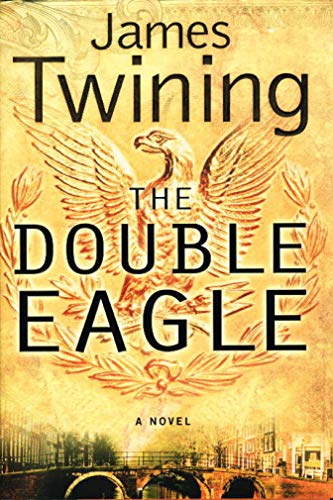 Beispielbild fr The Double Eagle zum Verkauf von Better World Books