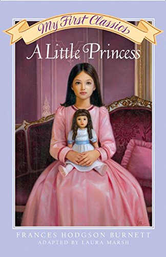 Stock image for A Little Princess My First Classics for sale by OwlsBooks