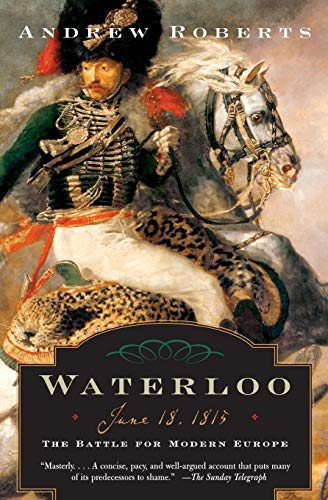 Beispielbild fr Waterloo: June 18, 1815: The Battle for Modern Europe (Making History) zum Verkauf von Wonder Book