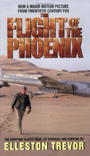 Beispielbild fr The Flight of the Phoenix zum Verkauf von Half Price Books Inc.
