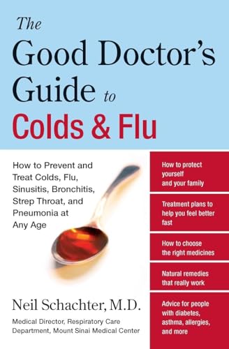 9780060762490: The Good Doctor's Guide to Colds and Flu
