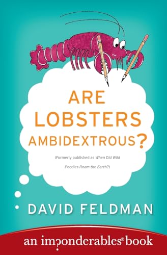Imagen de archivo de Are Lobsters Ambidextrous?: An Imponderables Book (Imponderables Series, 6) a la venta por Gulf Coast Books