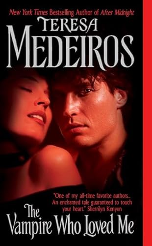 The Vampire Who Loved Me (Lords of Midnight) (9780060763039) by Medeiros, Teresa