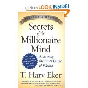 Stock image for Secrets of the Millionaire Mind: Mastering the Inner Game of Wealth for sale by Save With Sam
