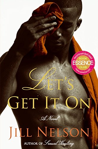 Stock image for Let's Get It On : A Novel for sale by Better World Books