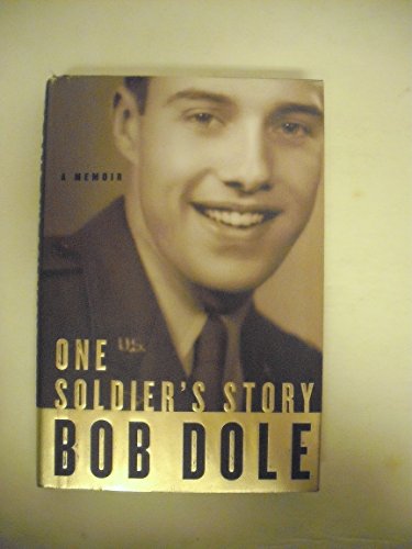 Beispielbild fr One Soldier's Story: A Memoir zum Verkauf von SecondSale