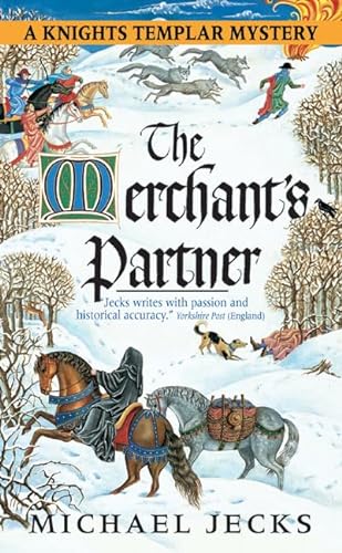 Beispielbild fr The Merchant's Partner : A Knights Templar Mystery zum Verkauf von Better World Books