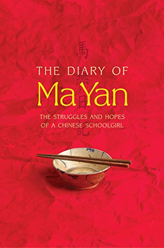 Stock image for The Diary of Ma Yan: The Struggles and Hopes of a Chinese Schoolgirl for sale by SecondSale