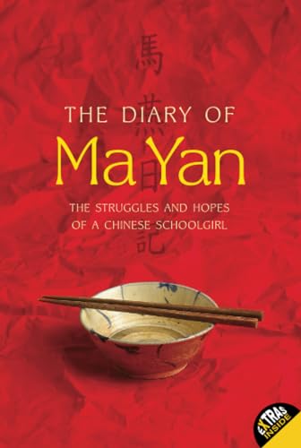 Stock image for The Diary of Ma Yan : The Struggles and Hopes of a Chinese Schoolgirl for sale by Better World Books