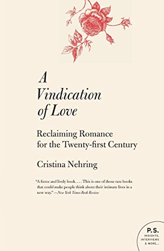 Beispielbild fr Vindication of Love, A: Reclaiming Romance for the Twenty-first Century (P.S.) zum Verkauf von BooksRun