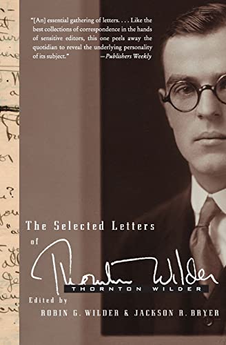 Stock image for The Selected Letters of Thornton Wilder for sale by Inga's Original Choices