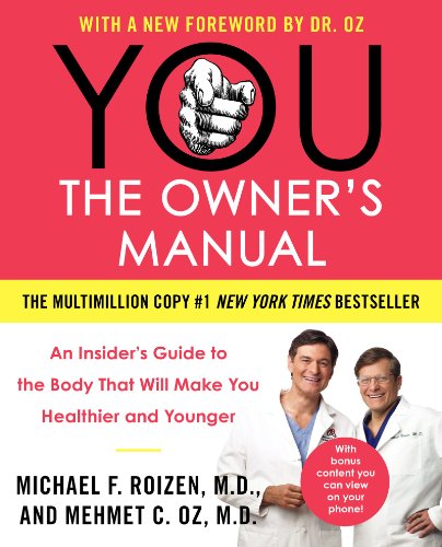 Beispielbild fr YOU: The Owner's Manual: An Insider&#8217;s Guide to the Body That Will Make You Healthier and Younger zum Verkauf von Gulf Coast Books