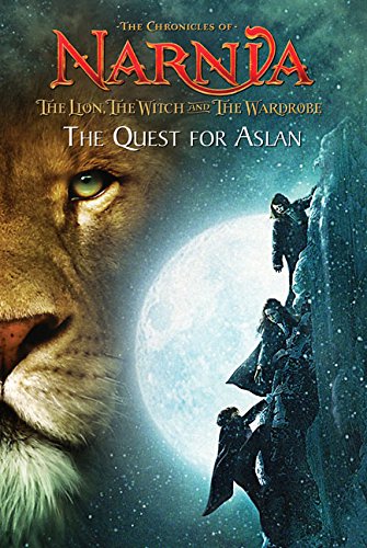 Stock image for The Lion, the Witch and the Wardrobe: The Quest for Aslan (The Chronicles of Narnia) for sale by Off The Shelf