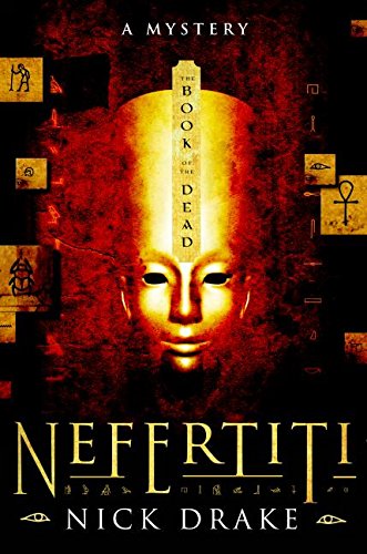 Beispielbild fr Nefertiti : The Book of the Dead zum Verkauf von Better World Books