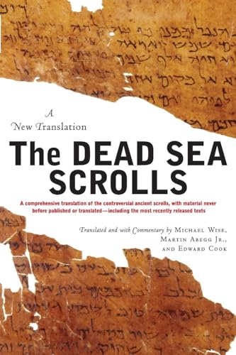 The Dead Sea Scrolls: A New Translation. - Wise, Michael O., Jr. Martin G. Abegg and Edward M. Cook