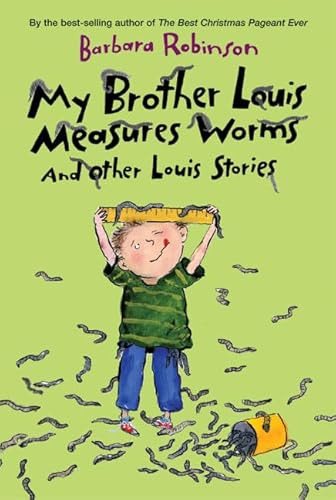 Beispielbild fr My Brother Louis Measures Worms: And Other Louis Stories zum Verkauf von ZBK Books