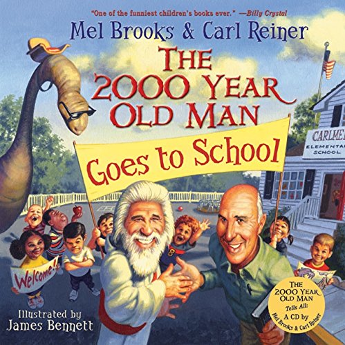 The 2000 Year Old Man Goes to School (with CD)