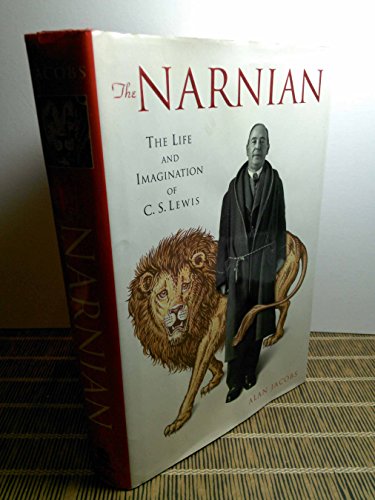Beispielbild fr The Narnian : The Life and Imagination of C. S. Lewis zum Verkauf von Better World Books
