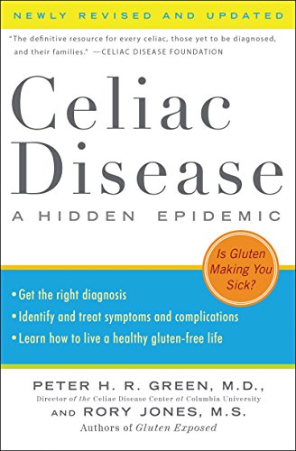 Beispielbild fr Celiac Disease (Newly Revised and Updated): A Hidden Epidemic zum Verkauf von Bahamut Media