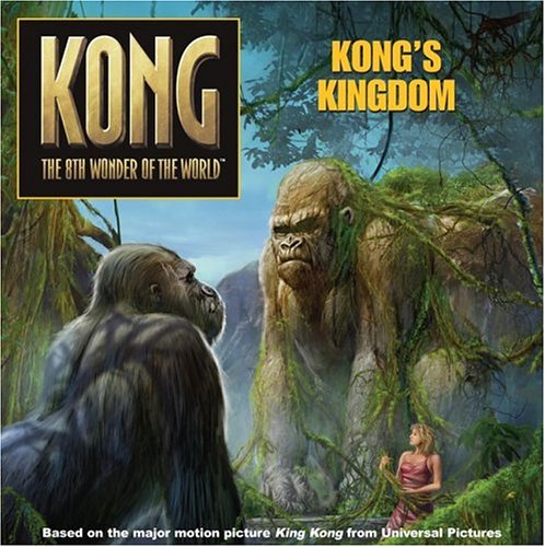 Imagen de archivo de King Kong: Kong's Kingdom (King The 8th Wonder Of The World) a la venta por WorldofBooks