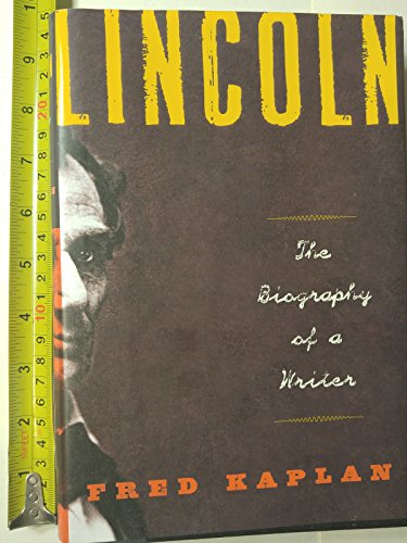 9780060773342: Lincoln: The Biography of a Writer