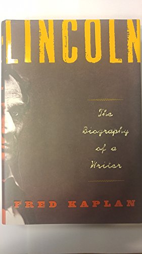 Stock image for Lincoln: The Biography of a Writer for sale by Goodwill of Colorado