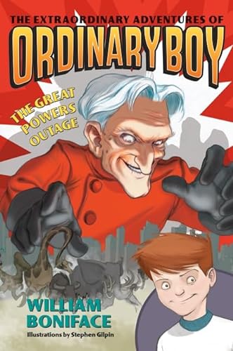 Stock image for The Extraordinary Adventures of Ordinary Boy, Book 3: The Great Powers Outage (Extraordinary Adventures of Ordinary Boy, 3) for sale by Your Online Bookstore
