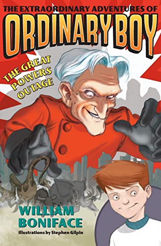 Beispielbild fr The Extraordinary Adventures of Ordinary Boy, Book 3: The Great Powers Outage (Extraordinary Adventures of Ordinary Boy, 3) zum Verkauf von WorldofBooks