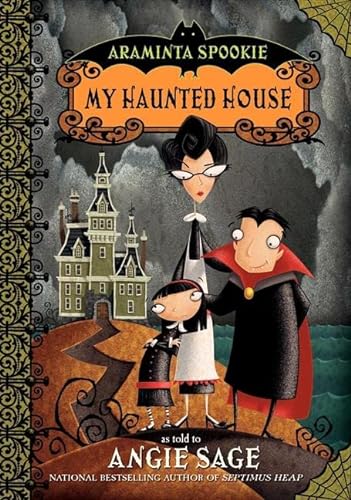 9780060774837: My Haunted House: 1 (Araminta Spookie)