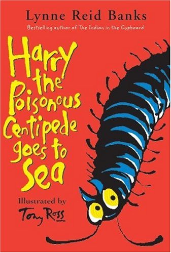 Stock image for Harry the Poisonous Centipede Goes to Sea for sale by Better World Books: West