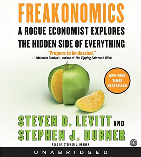 Imagen de archivo de Freakonomics: A Rogue Economist Explores the Hidden Side of Everything a la venta por Half Price Books Inc.