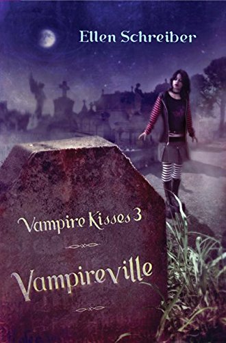 Imagen de archivo de Vampire Kisses 3: Vampireville a la venta por ThriftBooks-Atlanta
