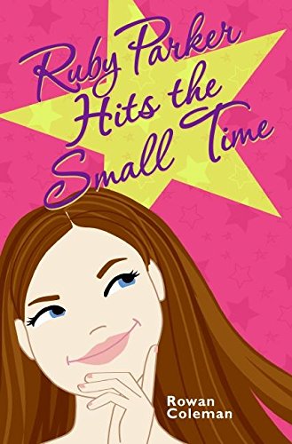 Stock image for Ruby Parker Hits the Small Time for sale by Better World Books: West