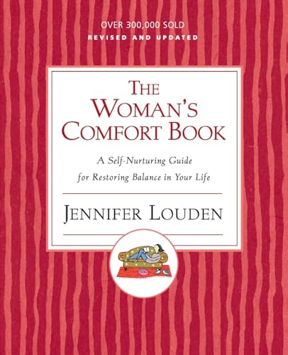 Stock image for Woman's Comfort Book: A Self-Nurturing Guide for Restoring Balance in Your Life for sale by SecondSale