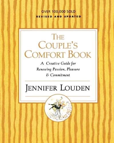 9780060776695: COUPLES COMFORT BK: A Creative Guide for Renewing Passion, Pleasure & Commitment