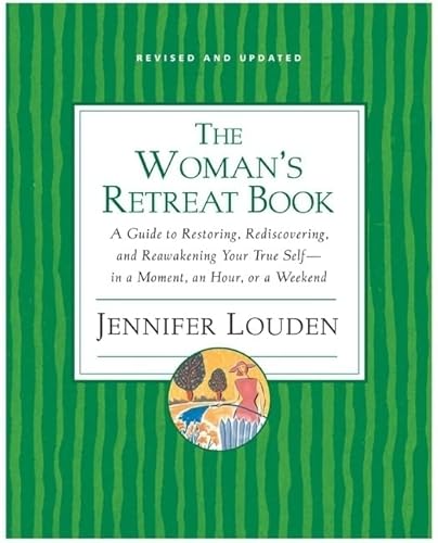 Imagen de archivo de Woman's Retreat Book: A Guide to Restoring, Rediscovering and Reawakening Your True Self --In a Moment, An Hour, Or a Weekend a la venta por SecondSale