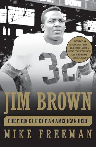 Imagen de archivo de Jim Brown: The Fierce Life of an American Hero a la venta por SecondSale