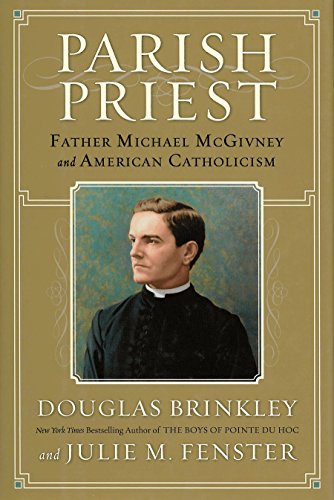 Imagen de archivo de Parish Priest: Father Michael McGivney and American Catholicism a la venta por SecondSale