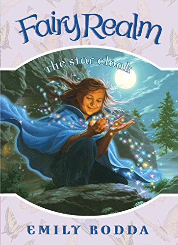 Stock image for The Star Cloak (Fairy Realm No. 7) for sale by SecondSale